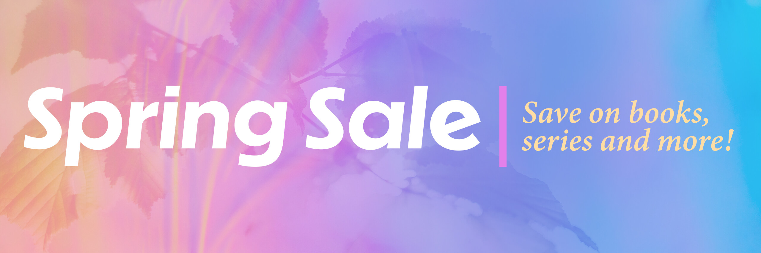 Spring Sale | Save on books, series and more!